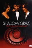 Shallow Grave | ShotOnWhat?