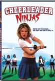 Cheerleader Ninjas | ShotOnWhat?