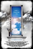 Clear Blue Tuesday | ShotOnWhat?