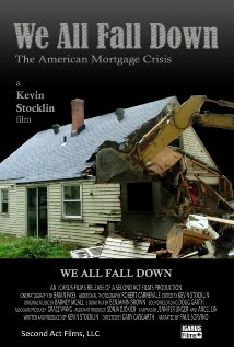 We All Fall Down: The American Mortgage Crisis