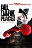 All Dark Places | ShotOnWhat?