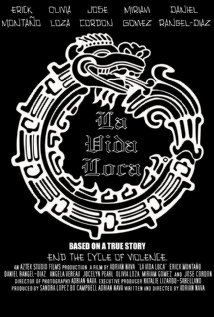 La Vida Loca: Based on a True Story