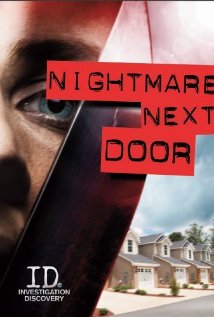 &quot;Nightmare Next Door&quot; Murder 101