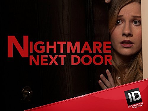 &quot;Nightmare Next Door&quot; Hilltop Horror